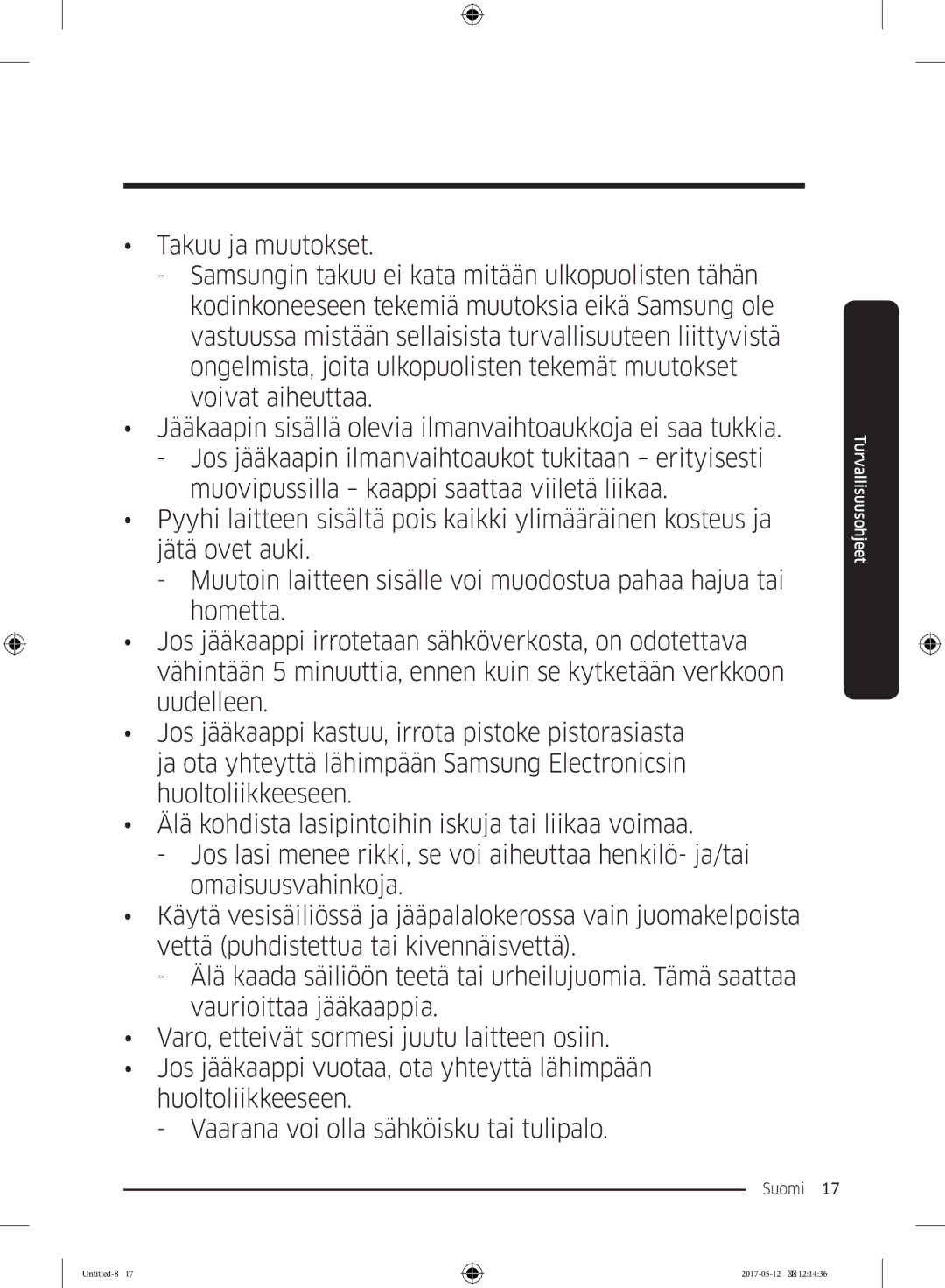 Samsung RR39M7565BC/EE, RR39M7565WW/EE, RR39M75257F/EE, RR39M70557F/EE, RR39M7525WW/EE, RR39M75157F/EE, RR39M71657F/EE Suomi  